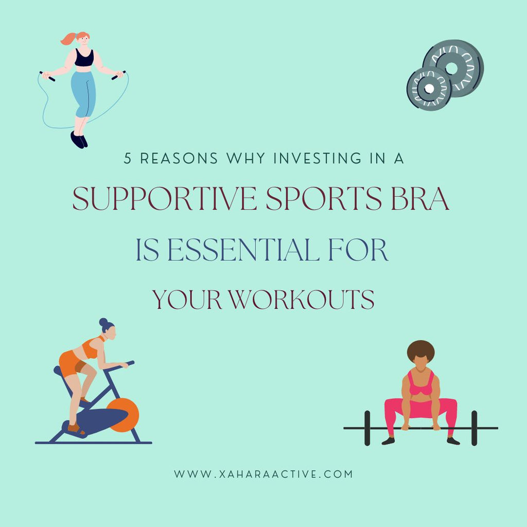5 Reasons Why a Supportive Sports Bra is Essential for Your Workouts