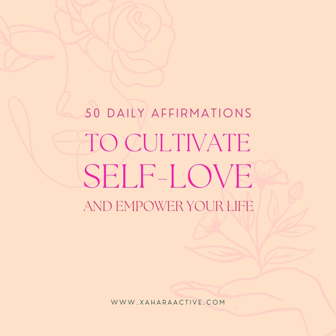 Transform Your Mindset: 50 Self-Love and Empowerment Affirmations